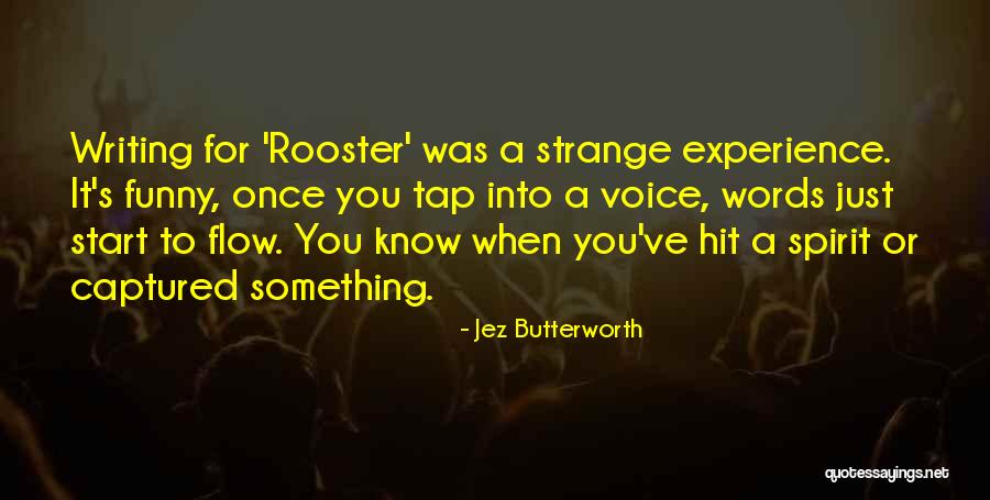 Yappn Quotes By Jez Butterworth Yappn Quotes By Jez Butterworth