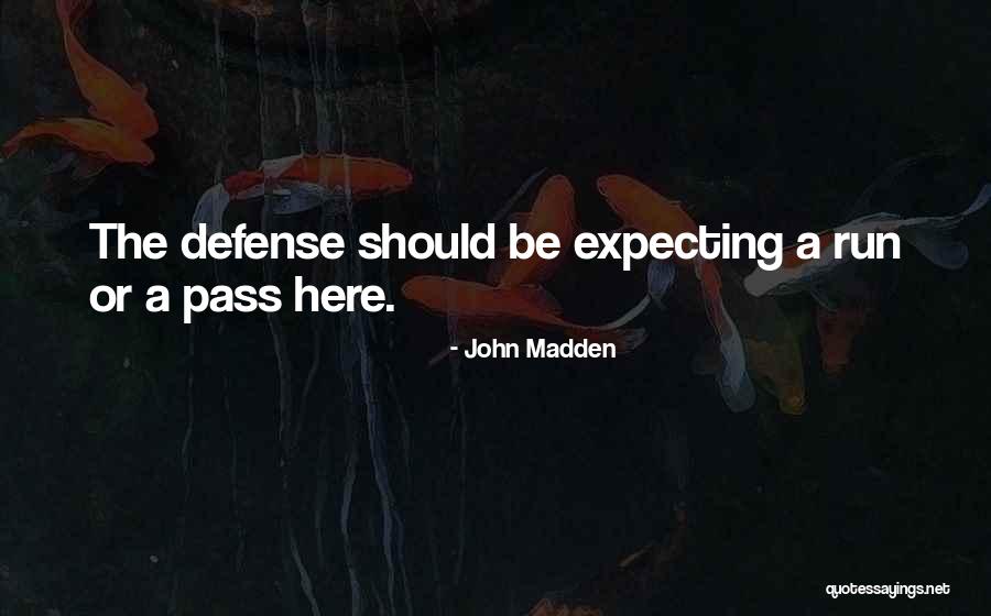Yappn Quotes By John Madden Yappn Quotes By John Madden