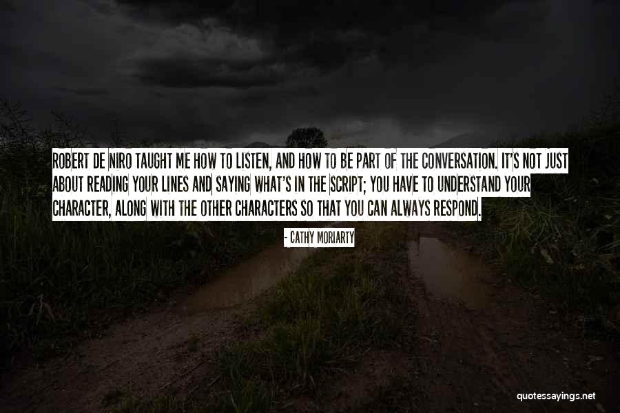 Yapraklar Insaat Quotes By Cathy Moriarty Yapraklar Insaat Quotes By Cathy Moriarty