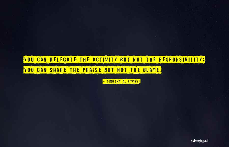 Yapyap Quotes By Timothy A. Pychyl Yapyap Quotes By Timothy A. Pychyl