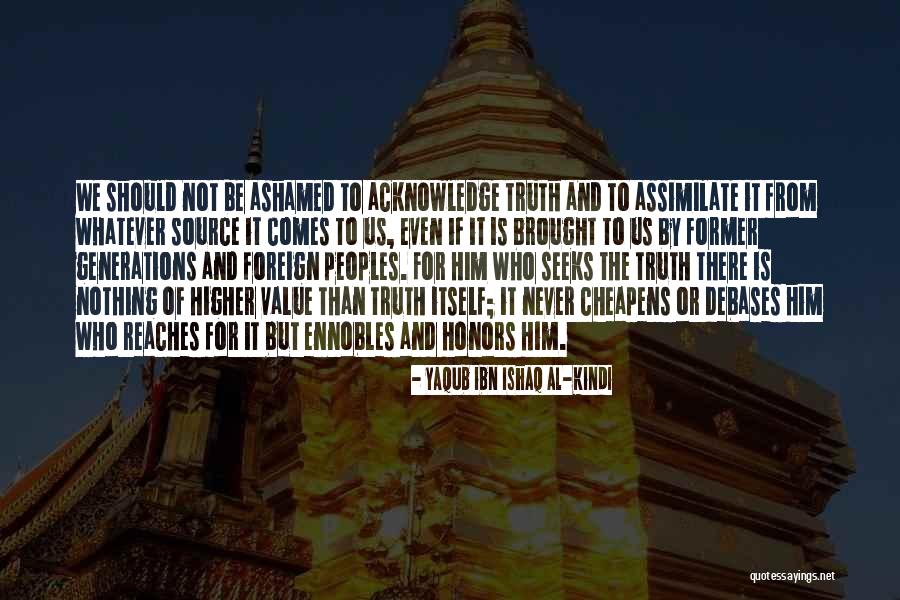Yaqub Ibn Ishaq Al-Kindi Quotes 814290 Yaqub Ibn Ishaq Al-Kindi Quotes 814290