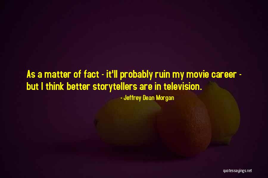 Yaqub Ibn Quotes By Jeffrey Dean Morgan Yaqub Ibn Quotes By Jeffrey Dean Morgan
