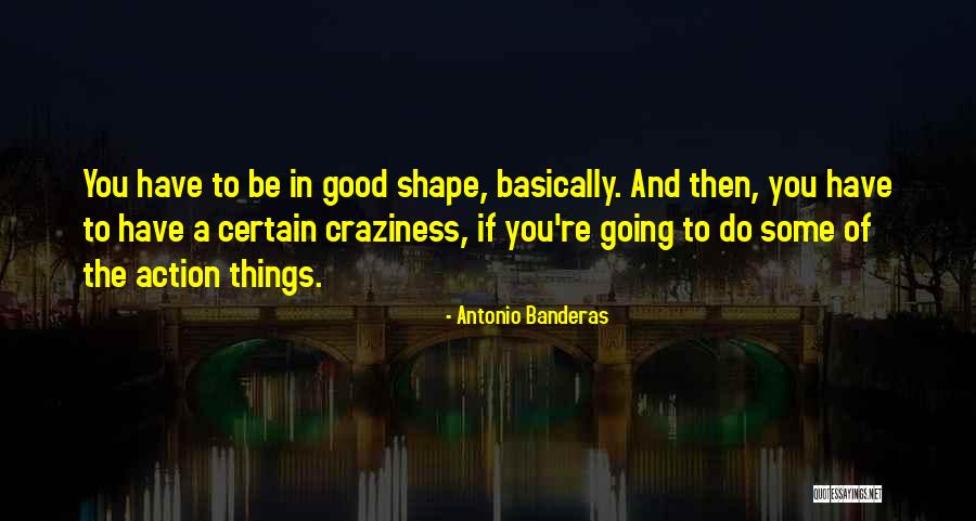 Yaquelin Hernandez Quotes By Antonio Banderas Yaquelin Hernandez Quotes By Antonio Banderas
