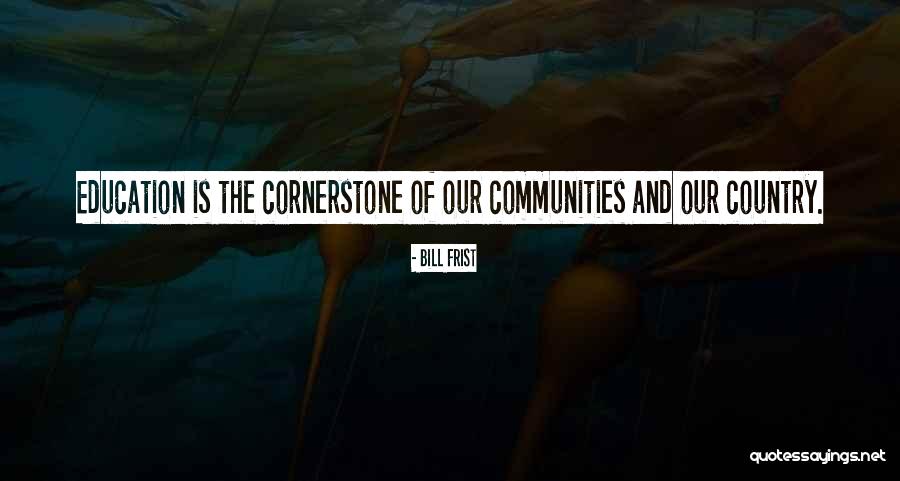 Yaquesita Quotes By Bill Frist Yaquesita Quotes By Bill Frist
