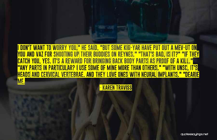 Yar Yar Quotes By Karen Traviss Yar Yar Quotes By Karen Traviss