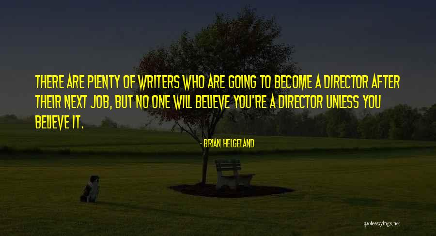 Yaramaz Ocuk Quotes By Brian Helgeland Yaramaz Ocuk Quotes By Brian Helgeland