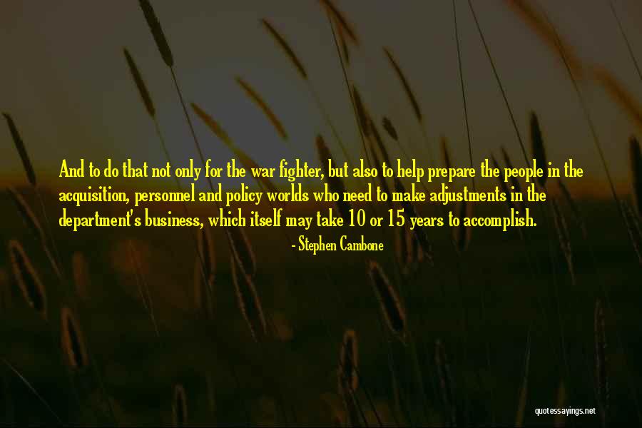 Yaramila Quotes By Stephen Cambone Yaramila Quotes By Stephen Cambone