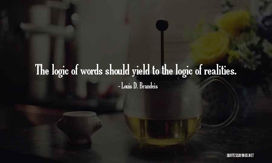 Yaras Salon Quotes By Louis D. Brandeis Yaras Salon Quotes By Louis D. Brandeis