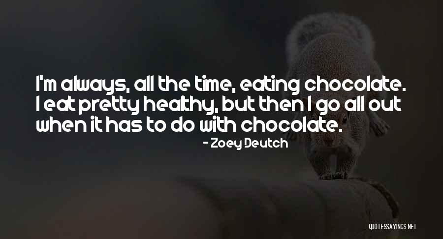 Yarasalar Izimleri Quotes By Zoey Deutch Yarasalar Izimleri Quotes By Zoey Deutch