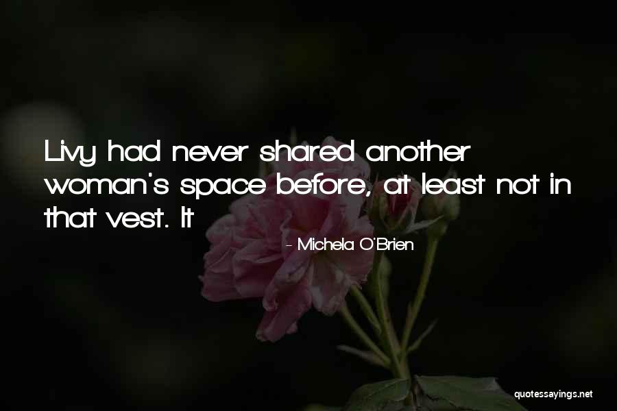 Yarasalarin Quotes By Michela O'Brien Yarasalarin Quotes By Michela O'Brien