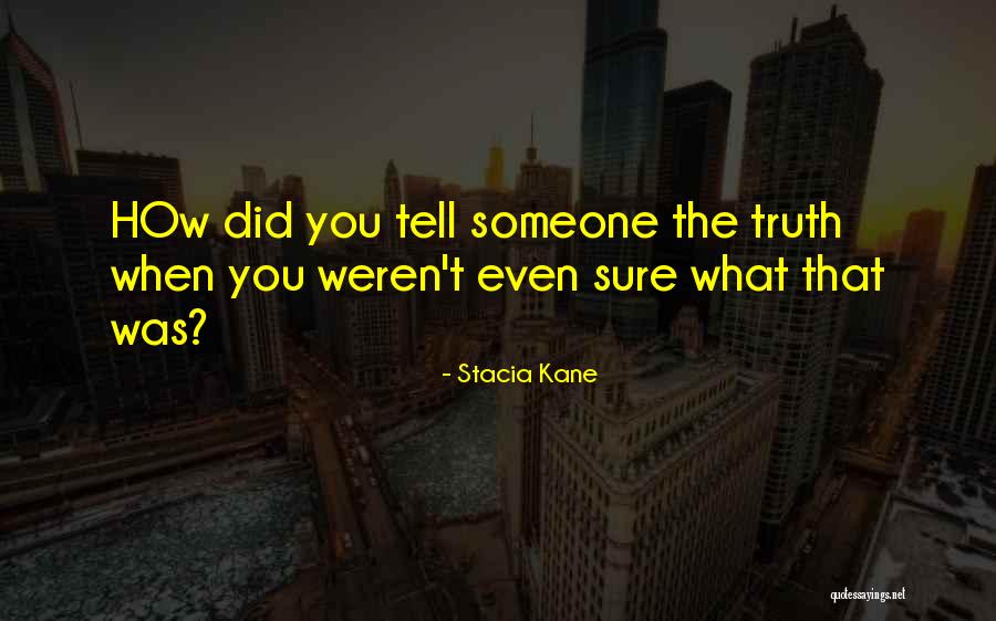 Yarascanservice Quotes By Stacia Kane Yarascanservice Quotes By Stacia Kane