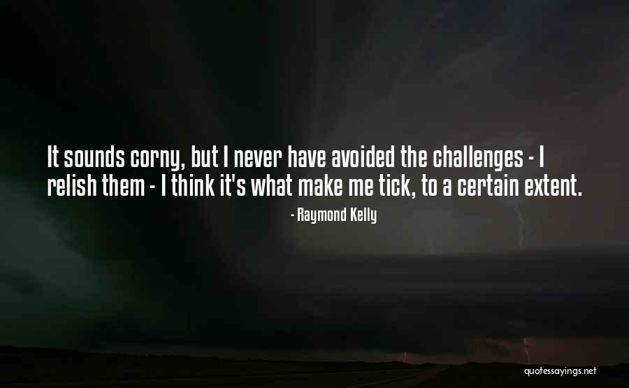 Yarba Linda Quotes By Raymond Kelly Yarba Linda Quotes By Raymond Kelly
