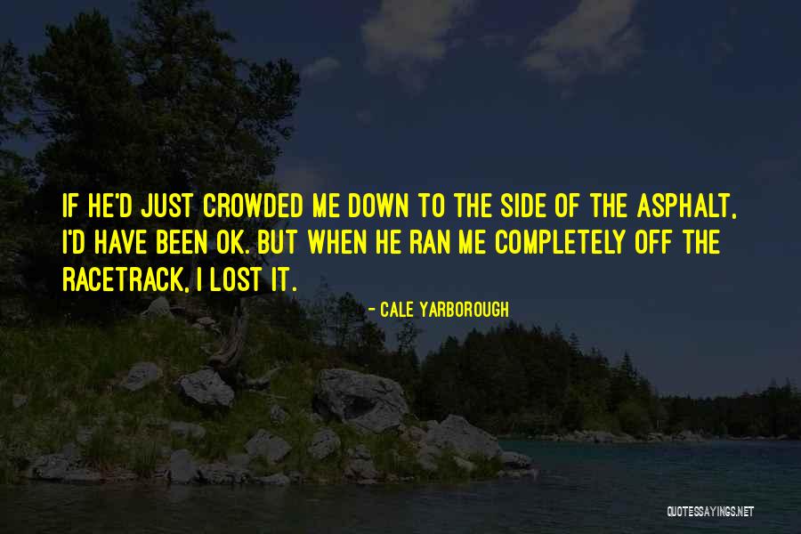 Yarborough Quotes By Cale Yarborough Yarborough Quotes By Cale Yarborough