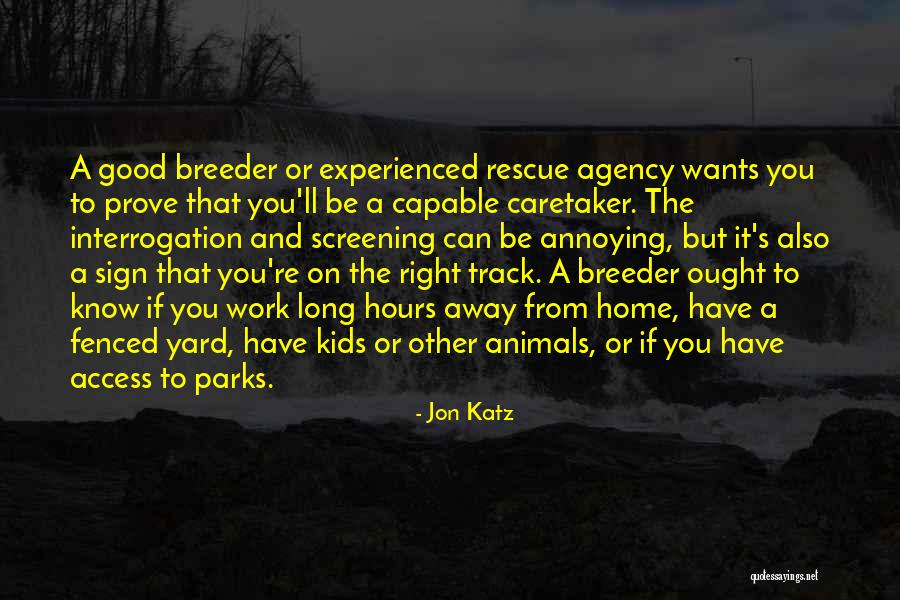 Yard Work Quotes By Jon Katz Yard Work Quotes By Jon Katz
