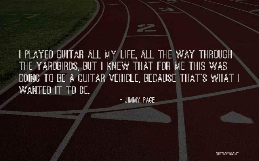 Yardbirds Quotes By Jimmy Page Yardbirds Quotes By Jimmy Page