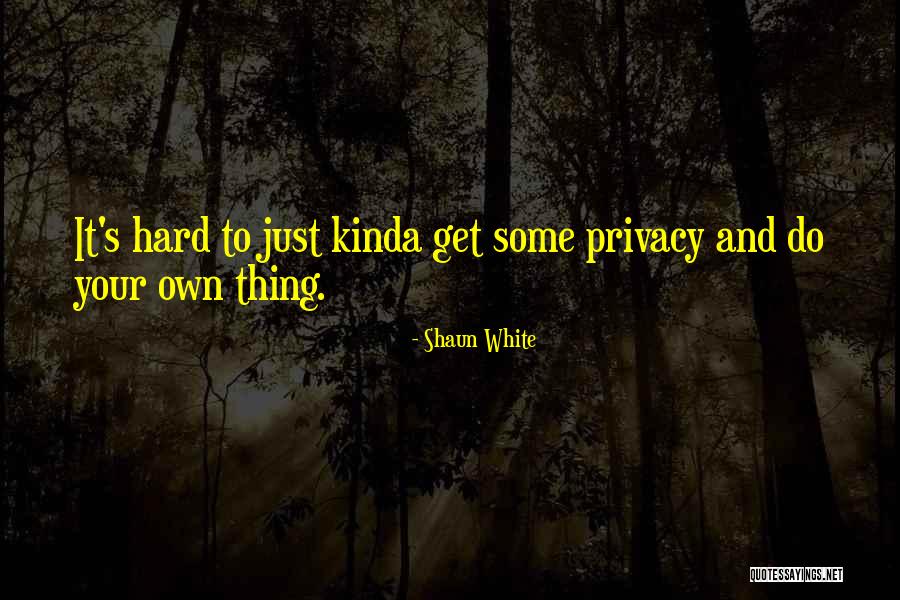 Yarden Wine Quotes By Shaun White Yarden Wine Quotes By Shaun White