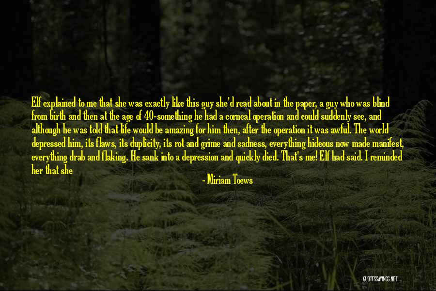 Yardena Harari Quotes By Miriam Toews Yardena Harari Quotes By Miriam Toews