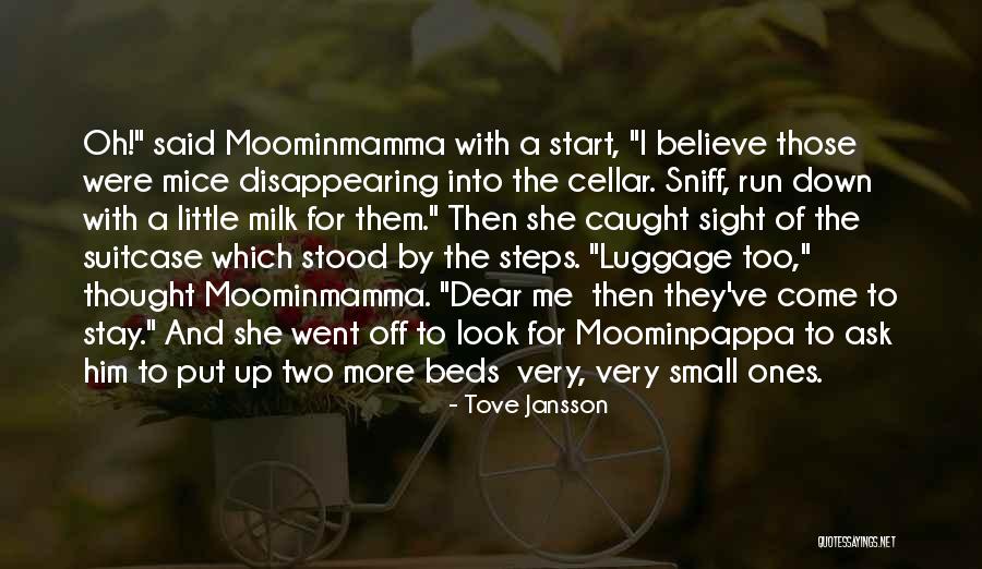 Yardenna Alexandre Quotes By Tove Jansson Yardenna Alexandre Quotes By Tove Jansson