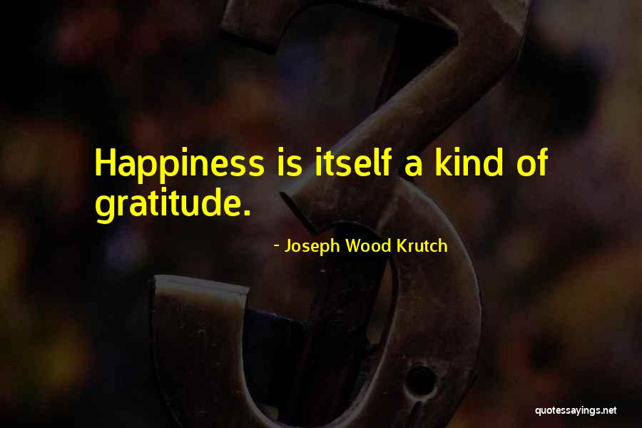 Yardenna Hurvitz Quotes By Joseph Wood Krutch Yardenna Hurvitz Quotes By Joseph Wood Krutch