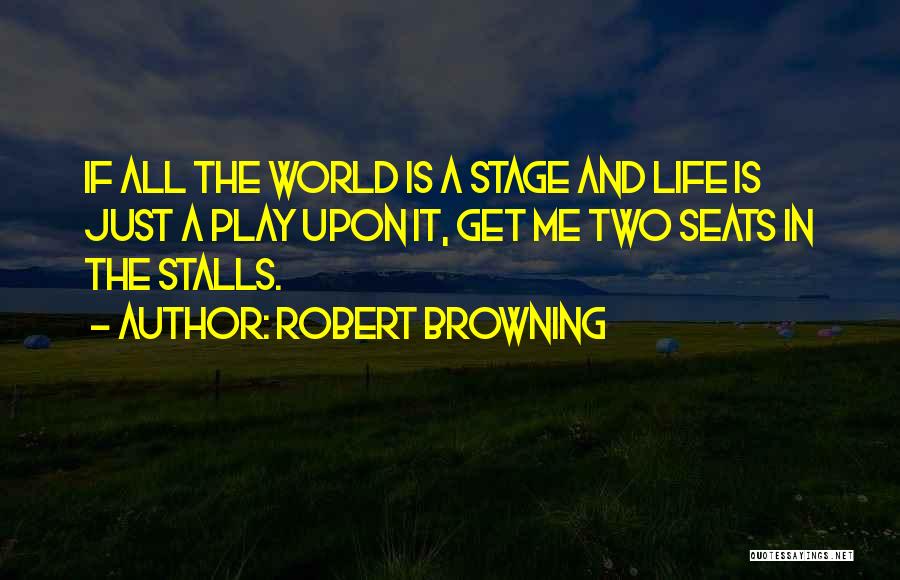 Yardrat Vegeta Quotes By Robert Browning