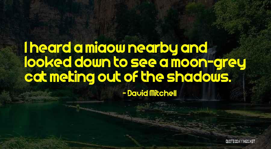 Yardrow Quotes By David Mitchell Yardrow Quotes By David Mitchell