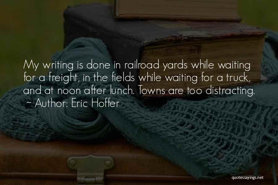 Yards Quotes By Eric Hoffer