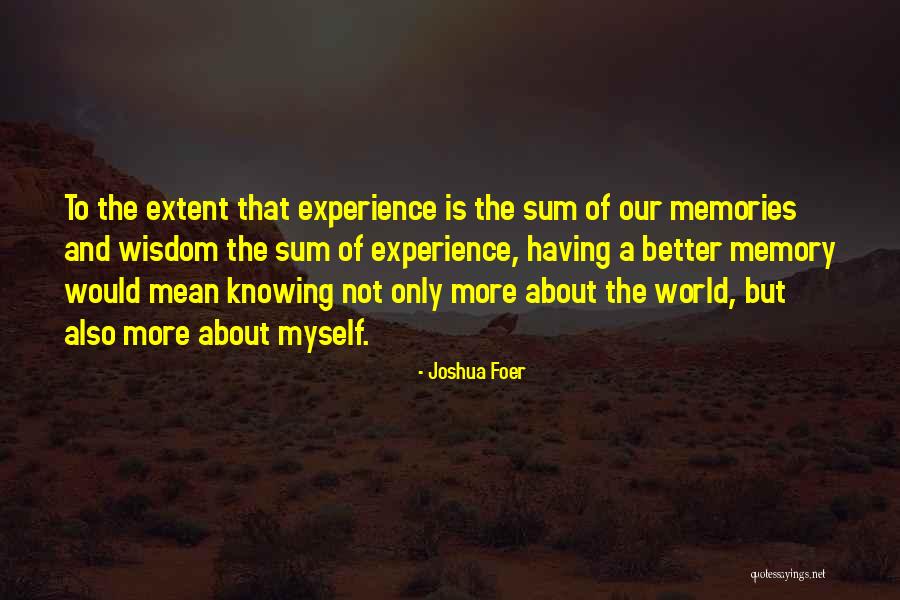 Yardstick Coffee Quotes By Joshua Foer Yardstick Coffee Quotes By Joshua Foer
