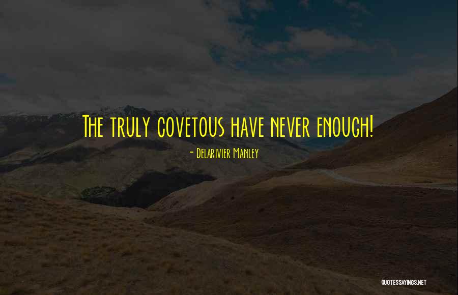 Yared Negu Quotes By Delarivier Manley Yared Negu Quotes By Delarivier Manley