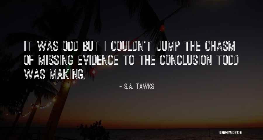 Yaren Alaca Quotes By S.A. Tawks Yaren Alaca Quotes By S.A. Tawks