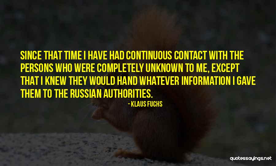 Yarenh Quotes By Klaus Fuchs Yarenh Quotes By Klaus Fuchs