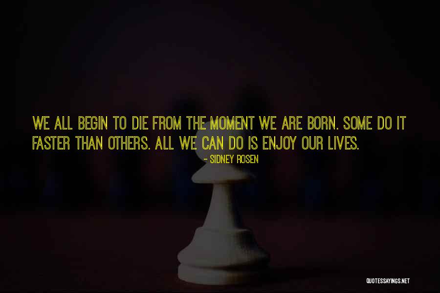 Yaresh Quotes By Sidney Rosen Yaresh Quotes By Sidney Rosen