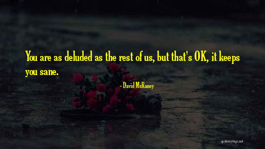 Yarichin Characters Quotes By David McRaney