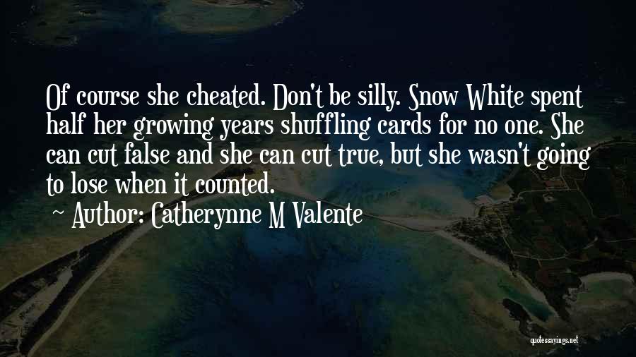 Yarisi Patlamis Quotes By Catherynne M Valente