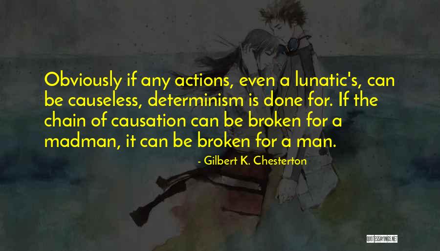 Yarisi Patlamis Quotes By Gilbert K. Chesterton