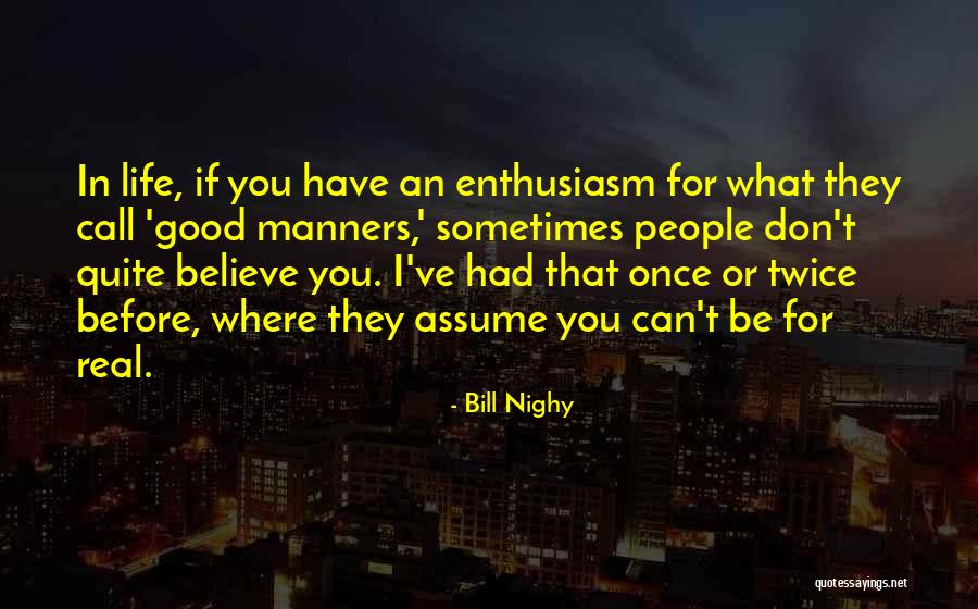 Yarisie Quotes By Bill Nighy Yarisie Quotes By Bill Nighy