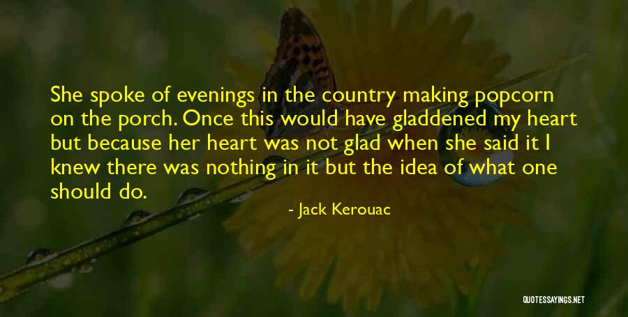 Yarman Realty Quotes By Jack Kerouac Yarman Realty Quotes By Jack Kerouac