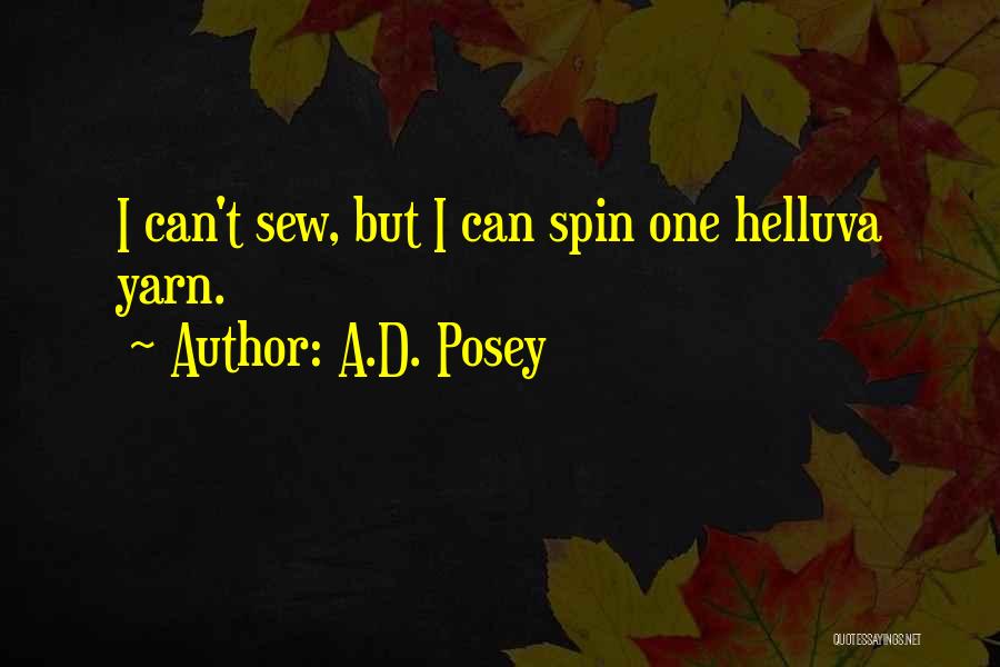 Yarn Quotes By A.D. Posey