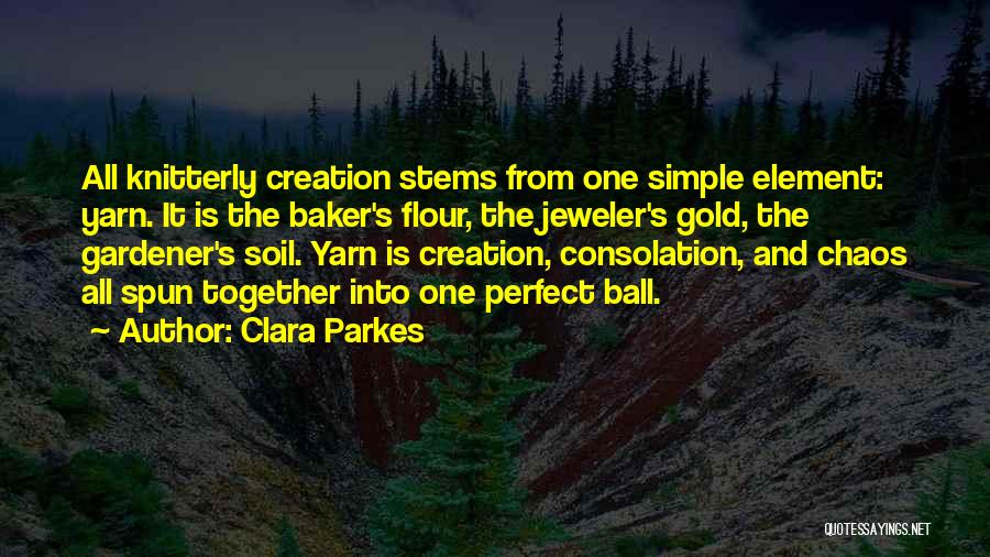 Yarn Quotes By Clara Parkes