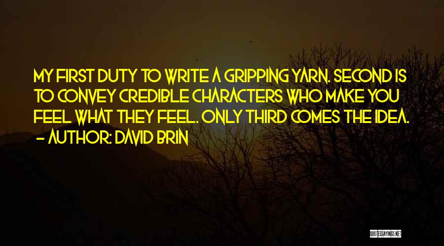 Yarn Quotes By David Brin