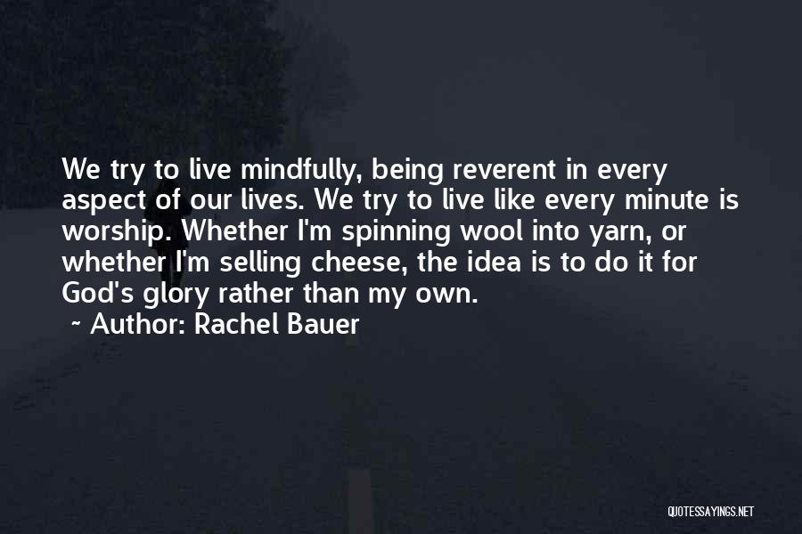 Yarn Quotes By Rachel Bauer