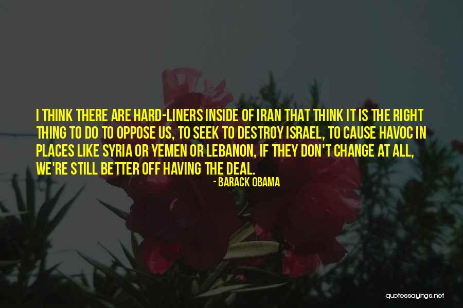 Yarney Steelhead Quotes By Barack Obama