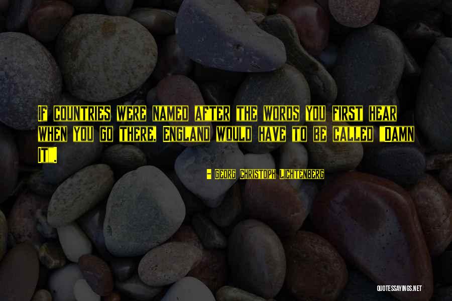 Yarninspirations Ez Quotes By Georg Christoph Lichtenberg Yarninspirations Ez Quotes By Georg Christoph Lichtenberg