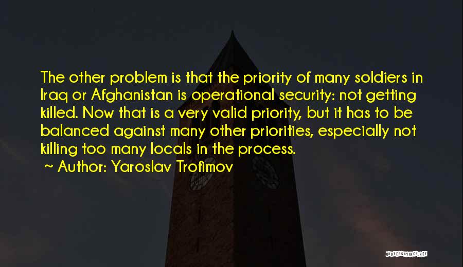 Yaroslav Trofimov Quotes 1111422