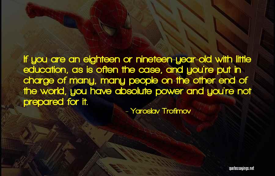 Yaroslav Trofimov Quotes 598442