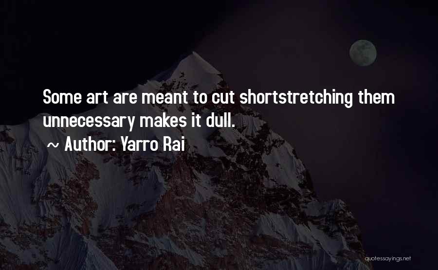 Yarro Rai Quotes 1039044 Yarro Rai Quotes 1039044