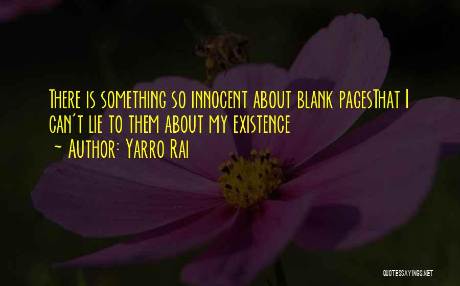 Yarro Rai Quotes 1092849