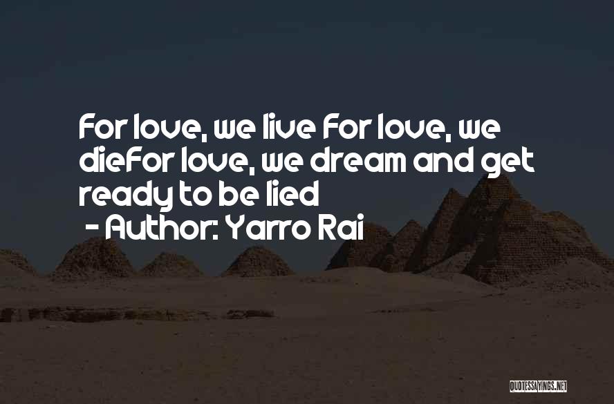 Yarro Rai Quotes 1381596