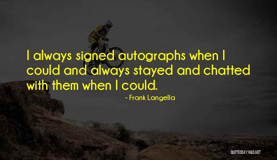 Yarwood Sycamore Quotes By Frank Langella Yarwood Sycamore Quotes By Frank Langella