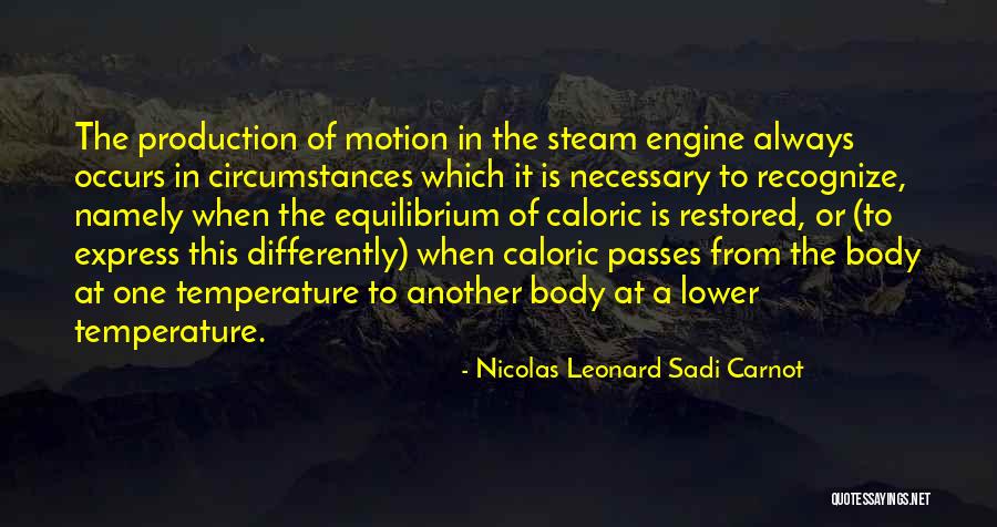 Yarzagaray Quotes By Nicolas Leonard Sadi Carnot Yarzagaray Quotes By Nicolas Leonard Sadi Carnot