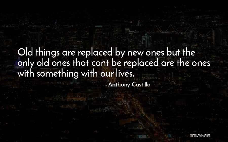 Yasadigimiz Ev Resmi Quotes By Anthony Castillo Yasadigimiz Ev Resmi Quotes By Anthony Castillo